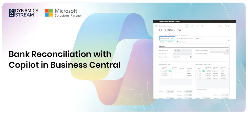 Streamlining Bank Reconciliation with Copilot in Microsoft Dynamics 365 Business Central