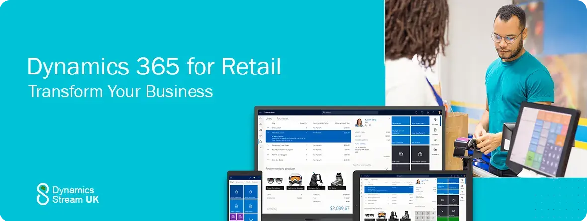 How Dynamics 365 for Retail Can Transform Your Business